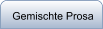 Gemischte Prosa